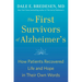 The First Survivors of Alzheimer's: How Patients Recovered Life and Hope in Their Own Words