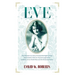 Eve: The Dramatic True Story of a beautiful English woman