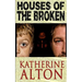 Houses of the Broken
