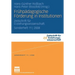 Frühpädagogische Förderung in Institutionen: Zeitschrift Für Erziehungswissenschaft. Sonderheft 11 2008