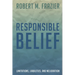 Responsible Belief: Limitations, Liabilities, and Melioration