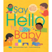 Say Hello to Baby