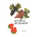 My Fruit, My Season!