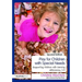 Play for Children with Special Needs: Supporting children with learning differences, 3-9