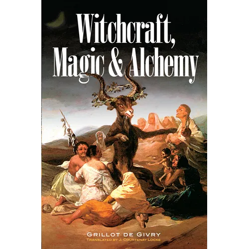 Witchcraft, Magic and Alchemy