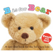 B Is for Bear (ABC Touch & Feel): A Very First Book for the Baby You Love