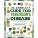 Dr. Barbara's Cure for Parkinson's Disease: A Comprehensive Guide To Reversing Parkinson's Disease Using Herbs And Diets