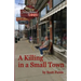 A Killing in a Small Town
