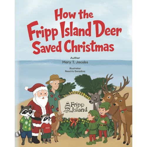 How the Fripp Island Deer Saved Christmas