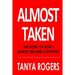 Almost Taken: The story of how I almost became a statistic