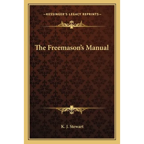 The Freemason's Manual