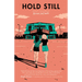 Hold Still