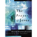 The Prayer of Jesus: Secrets of Real Intimacy with God