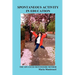 Spontaneous Activity in Education: The Advanced Montessori Method