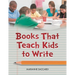 Books That Teach Kids to Write