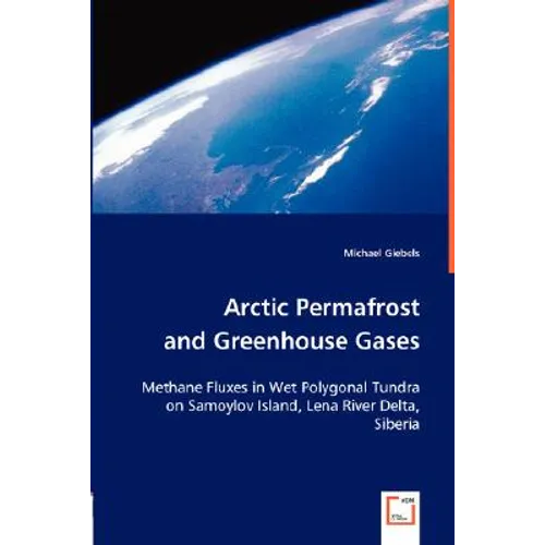 Arctic Permafrost and Greenhouse Gases