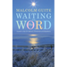 Waiting on the Word: A Poem a Day for Advent, Christmas and Epiphany
