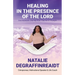 Healing in the Presence of the Lord