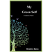 My Green Self: A Collection of Poems