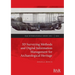 3D Surveying Methods and Digital Information Management for Archaeological Heritage