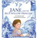 Jane and the Blue Willow Princess