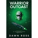 Warrior Outcast: Book Four