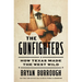 The Gunfighters: How Texas Made the West Wild