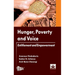 Hunger Poverty and Voice: Entitlement and Empowerment
