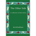 The Other Side: A collection of short stories