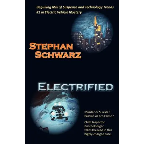 Electrified a Chief Inspector B Schelberger Case