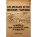 Life and Death on the Mormon Frontier: The Murders of Frank LeSueur and Gus Gibbons by the Wild Bunch