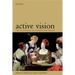 Active Vision: The Psychology of Looking and Seeing