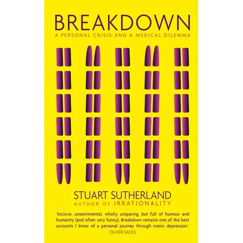 Breakdown: A Personal Crisis and a Personal Dilemma