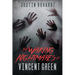 The Waking Nightmares of Vincent Green