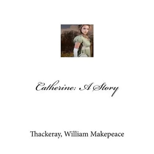 Catherine: A Story