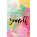 As You Love Yourself