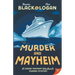 Murder and Mayheim
