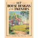 117 House Designs of the Twenties