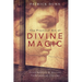 The Practical Art of Divine Magic: Contemporary & Ancient Techniques of Theurgy