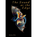 The Sound at the Edge