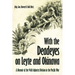 With the Deadeyes on Leyte and Okinawa: A Memoir of the 96th Infantry Division in the Pacific War