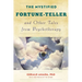 The Mystified Fortune-Teller and Other Tales from Psychotherapy
