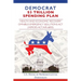 Democrat $3 Trillion Spending Plan: Health and Economic Recovery Omnibus Emergency Solutions Act (HEROES Act, H.R. 6800)