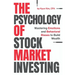 The Psychology of Stock Market Investing: Mastering Emotions and Behavioral Biases to Build Wealth