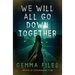 We Will All Go Down Together