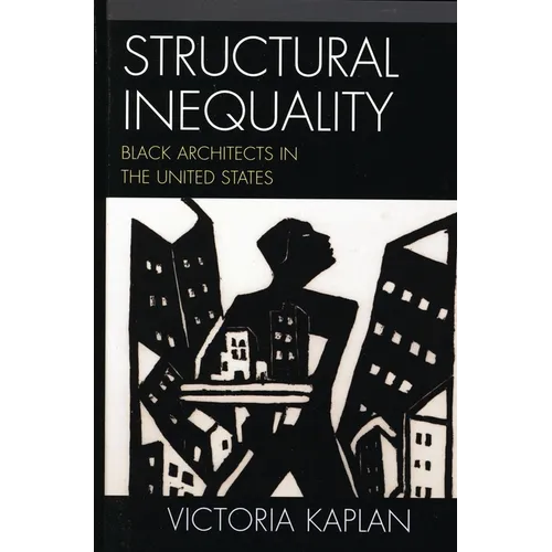 Structural Inequality: Black Architects in the United States