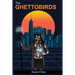 The Ghettobirds