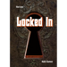 Locked in