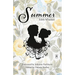 Summer with Original Foreword by Johanna Parkhurst: Annotated Version