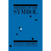 Theories of the Symbol: Understanding Politics in an Unfamiliar Culture